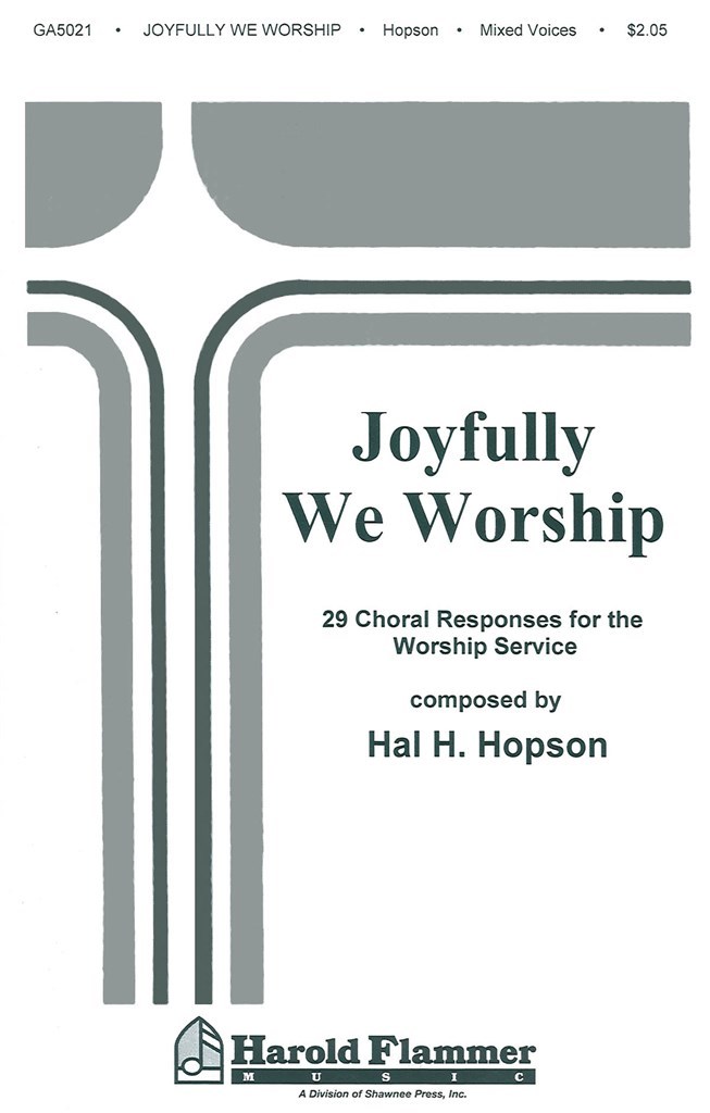 Joyfully We Worship